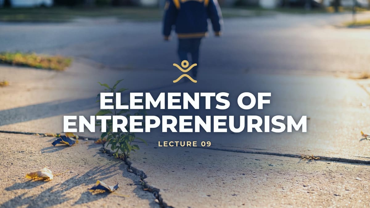 AUTONOMY lecture 09: Elements of Entrepreneurism